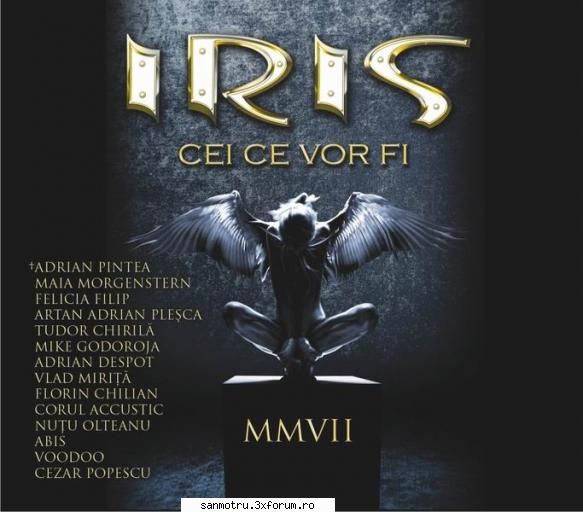 Iris - Cei ce vor fi Album - Iris-Cei ce vor fi VOLUMUL 1 1. Corabia cu panze - Muzica(Albume)