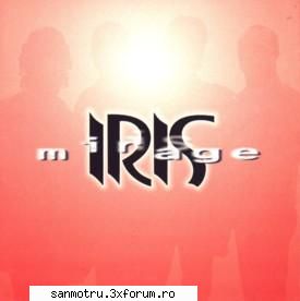 Iris - Mirage - Myrel008 - Muzica(Albume)